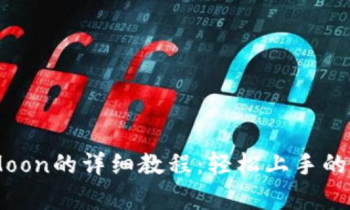 tpWallet购买HTMoon的详细教程:轻松上手的加密货币投资指南