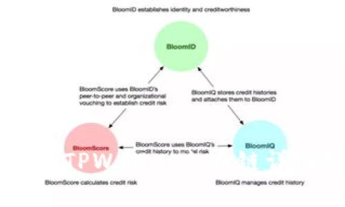 币客转TPWallet火币链详细教程