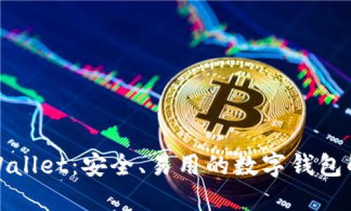 探索TPWallet:安全、易用的数字钱包解决方案