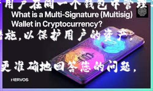 在区块链和加密货币领域，